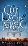 Alternative view 2 of City of Dark Magic: A Novel