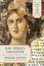 Rav Hisda's Daughter, Book I: Apprentice: A Novel of Love, the Talmud, and Sorcery