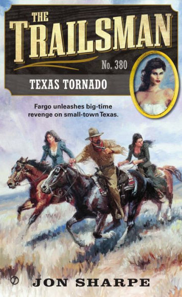 Texas Tornado (Trailsman Series #380)