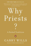 Alternative view 1 of Why Priests?: A Failed Tradition