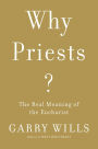 Alternative view 2 of Why Priests?: A Failed Tradition