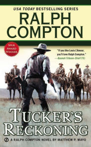 Title: Ralph Compton Tucker's Reckoning, Author: Ralph Compton