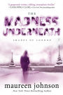 The Madness Underneath (Shades of London Series #2)