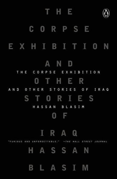 The Corpse Exhibition: And Other Stories of Iraq