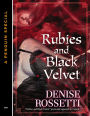 Rubies and Black Velvet