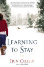 Learning to Stay