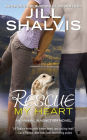 Rescue My Heart (Animal Magnetism Series #3)