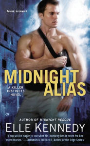 Title: Midnight Alias (Killer Instincts Series #2), Author: Elle Kennedy