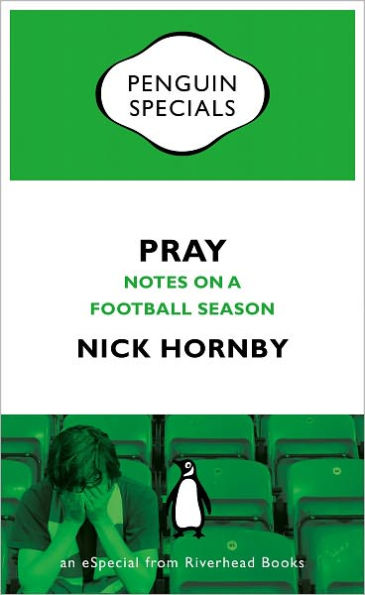 Pray: Notes on a Football Season