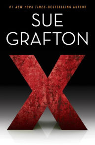 Title: X (Kinsey Millhone Series #24), Author: Sue Grafton
