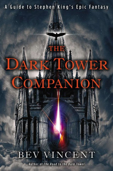 The Dark Tower Companion: A Guide to Stephen King's Epic Fantasy