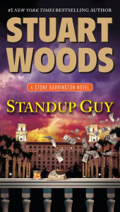 Title: Standup Guy (Stone Barrington Series #28), Author: Stuart Woods