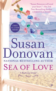 Title: Sea of Love: A Bayberry Island Novel, Author: Susan Donovan