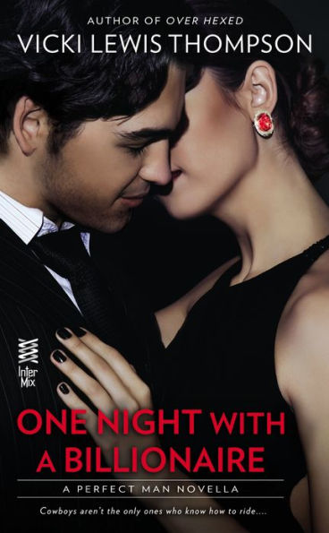 One Night With a Billionaire (Novella): The Perfect Man