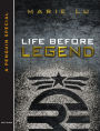 Life before Legend: Stories of the Criminal and the Prodigy
