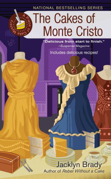 The Cakes of Monte Cristo (Piece of Cake Mystery Series #6)