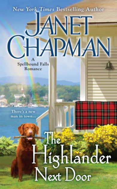 The Highlander Next Door (Spellbound Falls Series #6) by Janet