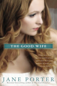 Title: The Good Wife, Author: Jane Porter