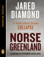 Norse Greenland: A Controlled Experiment in Collapse--A Selection from Collapse (Penguin Tracks)