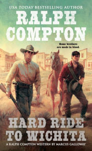 Title: Hard Ride to Wichita, Author: Ralph Compton