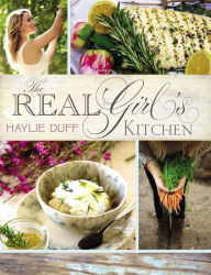 Title: The Real Girl's Kitchen, Author: Haylie Duff