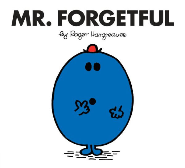 Mr. Forgetful (Mr. Men and Little Miss Series)