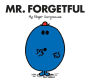 Mr. Forgetful (Mr. Men and Little Miss Series)