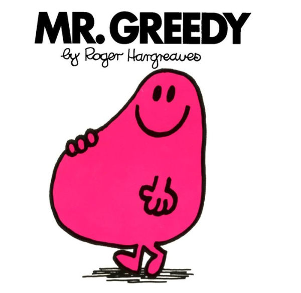Mr. Greedy (Mr. Men and Little Miss Series)