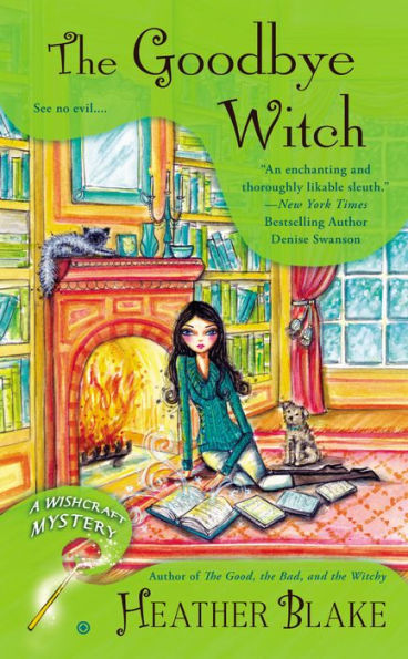 The Goodbye Witch (Wishcraft Mystery Series #4)
