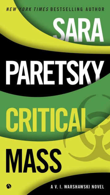 Critical Mass V I Warshawski Series 16 By Sara Paretsky Paperback Barnes Noble