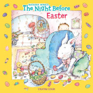 Title: The Night Before Easter, Author: Natasha Wing