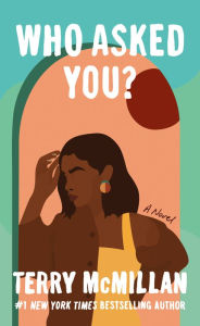 Title: Who Asked You?, Author: Terry McMillan
