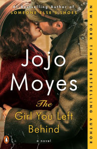 Title: The Girl You Left Behind, Author: Jojo Moyes