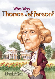 Title: Who Was Thomas Jefferson?, Author: Dennis Brindell Fradin