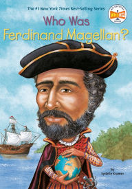 Title: Who Was Ferdinand Magellan?, Author: Sydelle Kramer