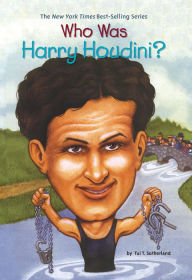 Title: Who Was Harry Houdini?, Author: Tui T. Sutherland