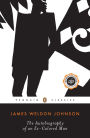 The Autobiography of an Ex-Colored Man (Penguin Classics)