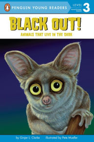 Black Out!: Animals That Live in the Dark