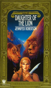 Title: Daughter of the Lion, Author: Jennifer Roberson