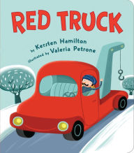 Title: Red Truck, Author: Kersten Hamilton
