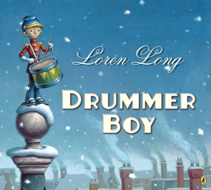 Drummer Boy by Loren Long eBook (NOOK Kids) Barnes & Noble®