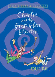 Title: Charlie and the Great Glass Elevator, Author: Roald Dahl