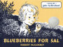 Blueberries for Sal (Caldecott Honor Book)