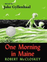 Title: One Morning in Maine, Author: Robert McCloskey