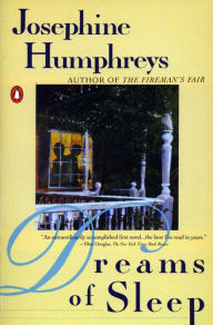 Title: Dreams of Sleep, Author: Josephine Humphreys