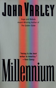 Title: Millennium, Author: John Varley