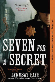 Title: Seven for a Secret (Timothy Wilde Series #2), Author: Lyndsay Faye