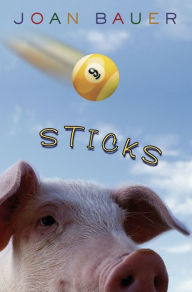 Title: Sticks, Author: Joan Bauer