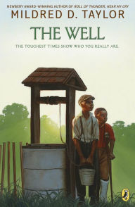 Title: The Well: David's Story, Author: Mildred D. Taylor