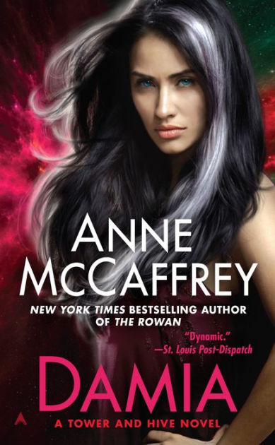 Damia Tower And Hive Series 2 By Anne Mccaffrey Paperback Barnes Noble